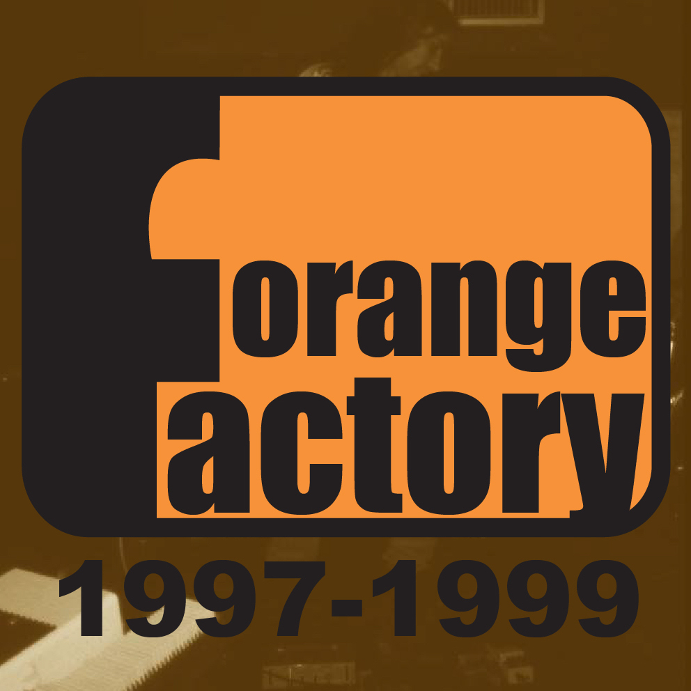 Orange Factory series @ Wake Up